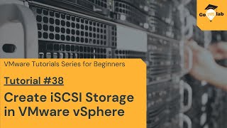 VMware Tutorial No.38 |VMware iSCSI Storage configuration |VMware Storage Troubleshooting| GOVMLAB