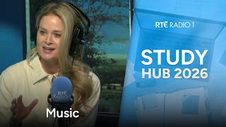 Top Tips for Leaving Cert Music | RTÉ Study Hub 2026 | Today DMC RTÉ Radio 1
