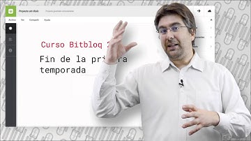 Curso Bitbloq 2 - Despedida - Fin temporada 1