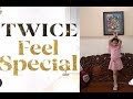 Feel special  unicorn tv4 twice feelspecial dancecover