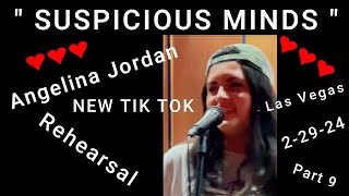 NEW TIK TOK "Suspicious Minds"  Rehearsal Las Vegas 2 29 24  Vegas Debut Beautiful , The Best!!