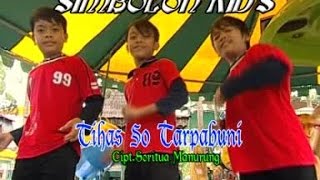Simbolon Kids - Tihas So Tarpabuni ( Musik Video)