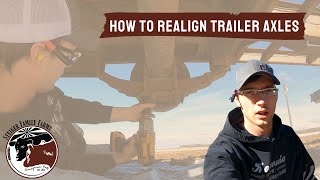 how to realign trailer axles