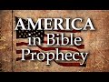 BLT: America in Bible Prophecy- Pastor Steve Wohlberg