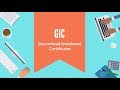 What is a GIC - Guaranteed Investment Certificate?