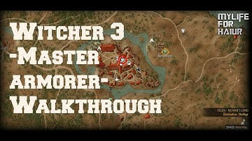 Witcher 3- Master Armorer Quest Walkthrough