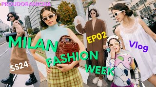 Milan Fashion Week SS24 vlog EP02 : PROUDORANICHA