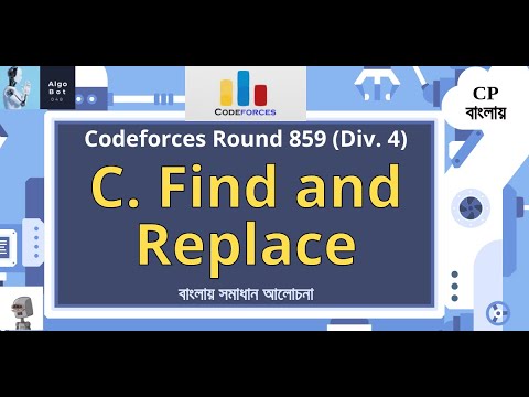 C. Find and Replace || Codeforces Round 859 (Div. 4) || Solution Discussion in Bengali ||