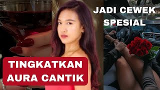 Cara Menjadi Lebih Cantik & Menarik