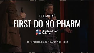 Aftermovie  First Do No Pharm