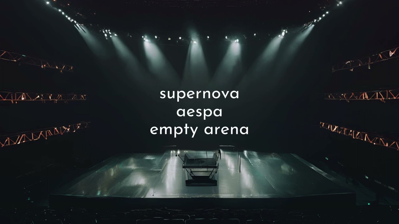 Supernova by aespa (에스파) but you're in an empty arena [CONCERT AUDIO] [USE HEADPHONES] 🎧