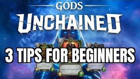 GODS UNCHAINED BEGINNER GUIDE