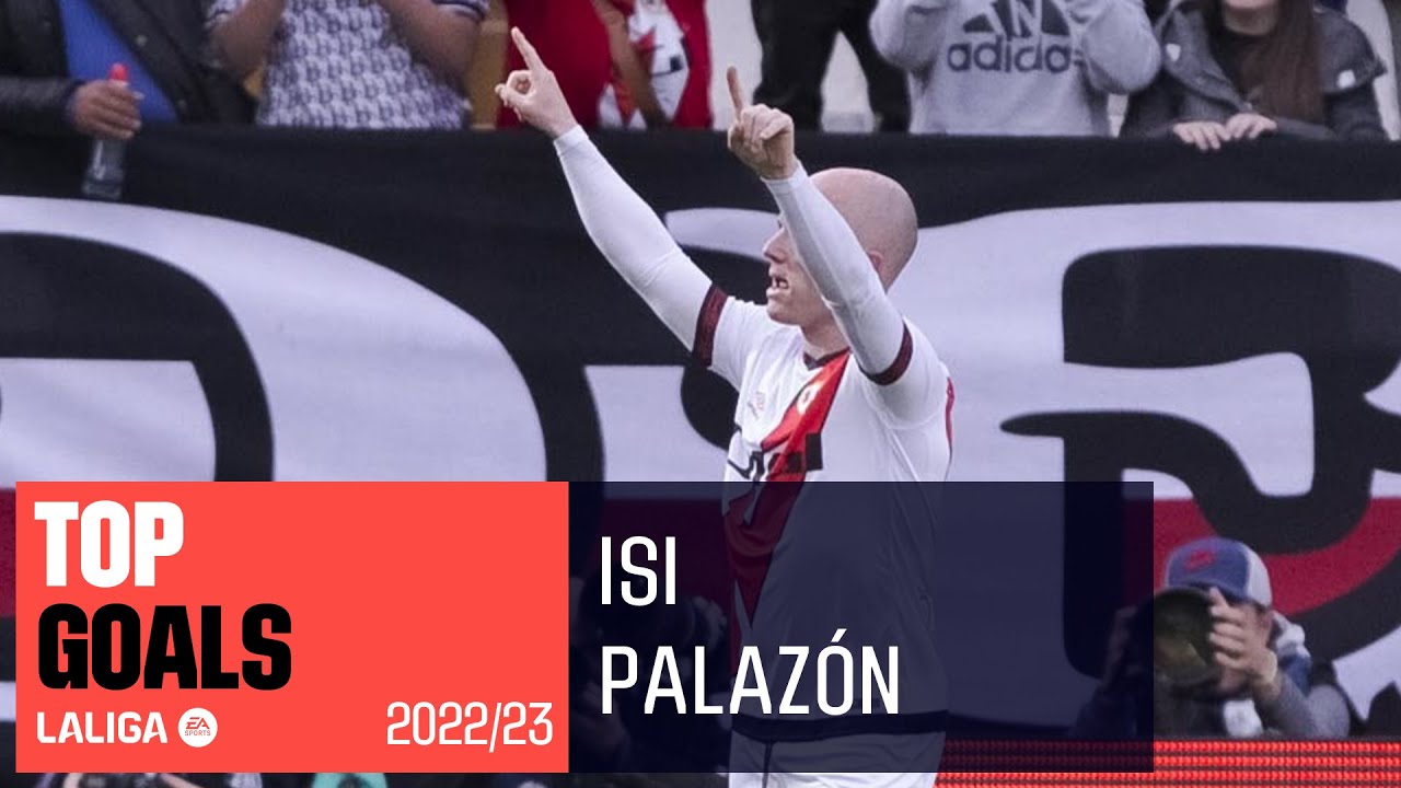 TOP GOLES Isi Palazón LaLiga 2022/2023
