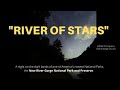 "River of Stars" - A night on the dark banks of America's latest National Park-the New River Gorge.