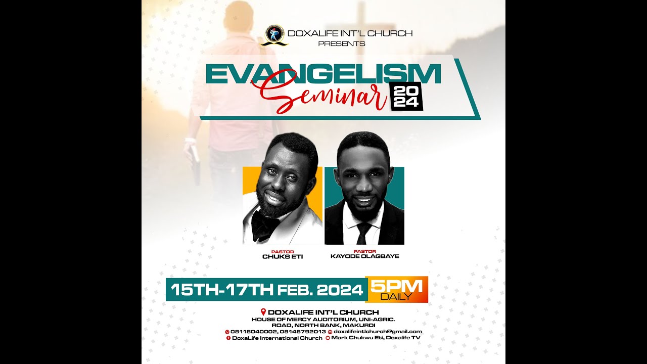 EVANGELISM SEMINAR (DAY 1)||15TH FEBRUARY, 2024||REV. MARK CHUKWU ETI
