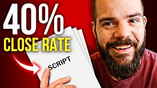 My Sales Team Closes 40%+ Using This Sales Script