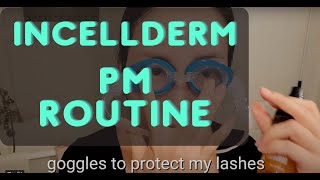 How to use Incellderm skin care (night time)