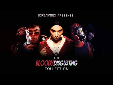 The Bloody Disgusting Collection | Screambox Horror Streaming