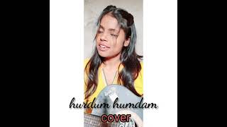 Hardum Humdum | Arijit Singh | Pritam | Nidhi Sanwariya cover |