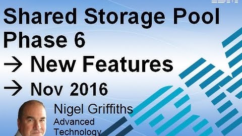 VIOS Shared Storage Pool phase 6