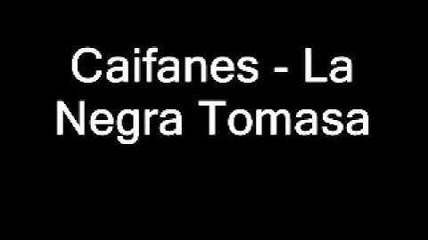 Thumbnail of Caifanes   La Negra Tomasa