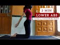 3MIN LOWER ABS PILATES//MAKE TONED &amp; TIGHTENING YOUR BELLY//BURN EXTRA FAT WORKOUT