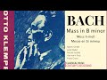 Capture de la vidéo Bach - Mass In B Minor Bwv 232 + Presentation (Recording Of The Century : Otto Klemperer)