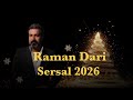 Raman Dari Sersal 2026 حفل رأس السنة رامان داري Hogrhaskany Raman Dari Sersal 2026 حفل رأس السنة رامان داري Hogrhaskany
