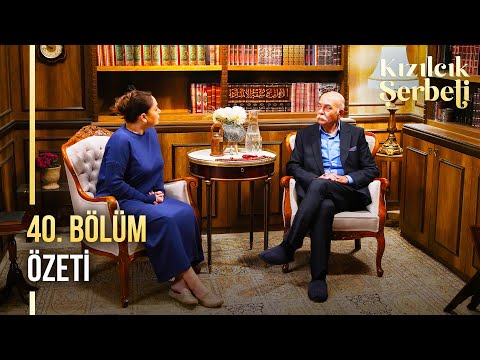 Kızılcık Şerbeti 40. Bölüm Özeti