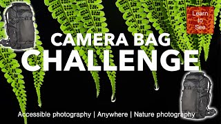 Camera Bag Challenge | Nature Photography