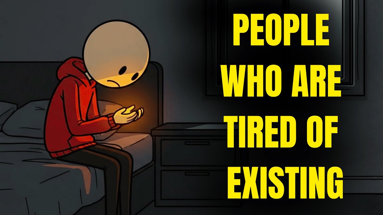 The Psychology of People Who Are Tired of Existing