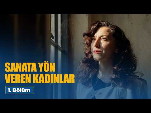 "Sanata Yön Veren Kadınlar", 1. bölümüyle bugün 22:15'te beIN İZ'de! 💙