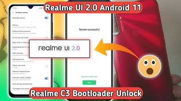 Realme C3 Unlock bootloader Realme UI 2.0 Android 11 RMX2020/2027/2021