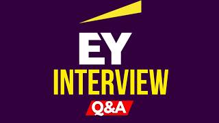 EY Interview Questions And Answers That Actually Get You Hired