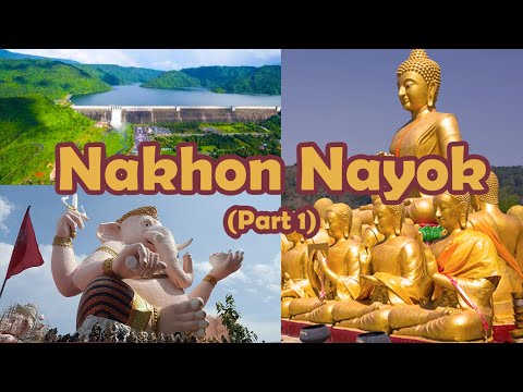 Places to see in Nakhon Nayok, Thailand (Part 1)