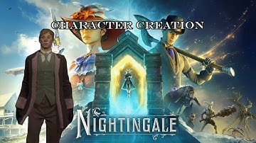This entire video is ONLY character creation | Nightingale Part 1