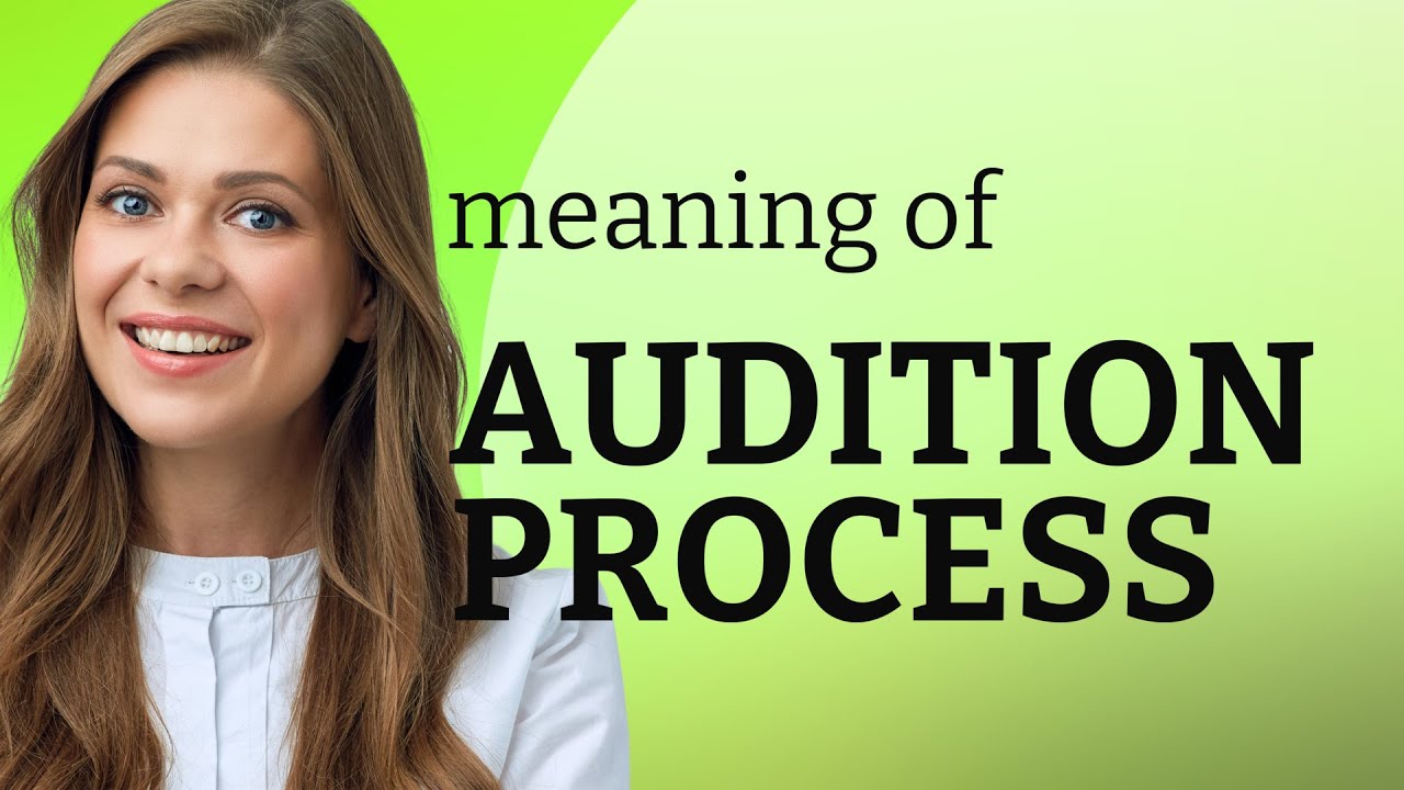 Understanding the Audition Process: Your Gateway to Performing Arts ...
