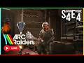 ARC Raiders Live S4E4 (Part 1)