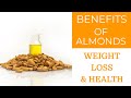 Almond benefits for weight loss and health  mishry reviews