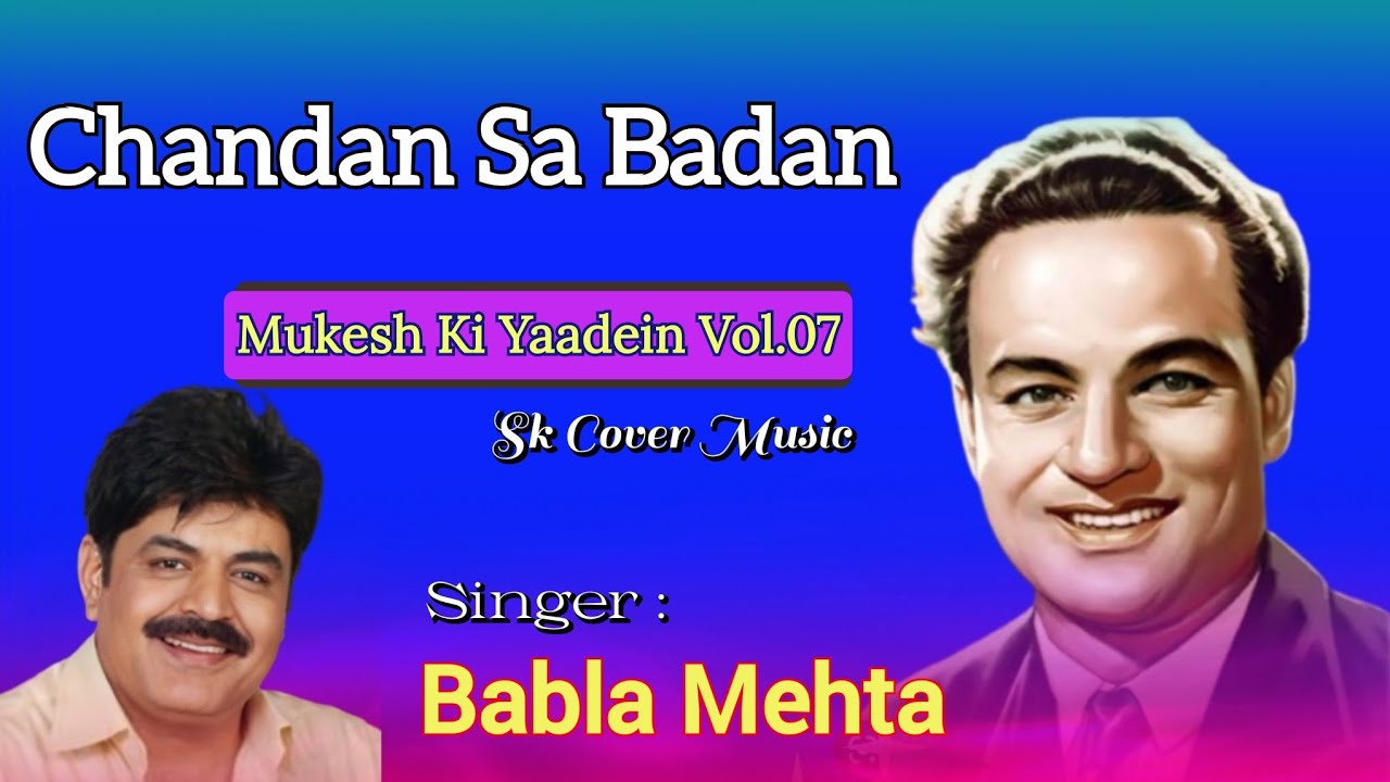 Chandan Sa Badan | Babla Mehta | Mukesh | Kalyanji-Anandji | Indeevar | Saraswatichandra-1968