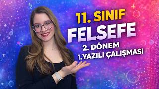 11.SINIF FELSEFE 2.DÖNEM 1.YAZILI ÇALIŞMASI (2025-2026)