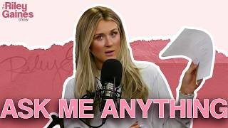 You Asked I m Answering Everything The Riley Gaines Show