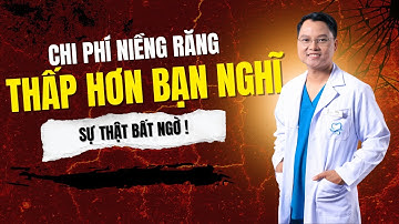 Chi Phí Niềng Răng Không Đắt Như bạn Tưởng – Sự Thật Khiến bạn Bất Ngờ! | Dr Cường Official
