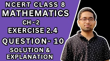 Exercise 2.4 Question 10 Class 8 Math NCERT | Linear Equations in One Variable | Solution Chapter 2