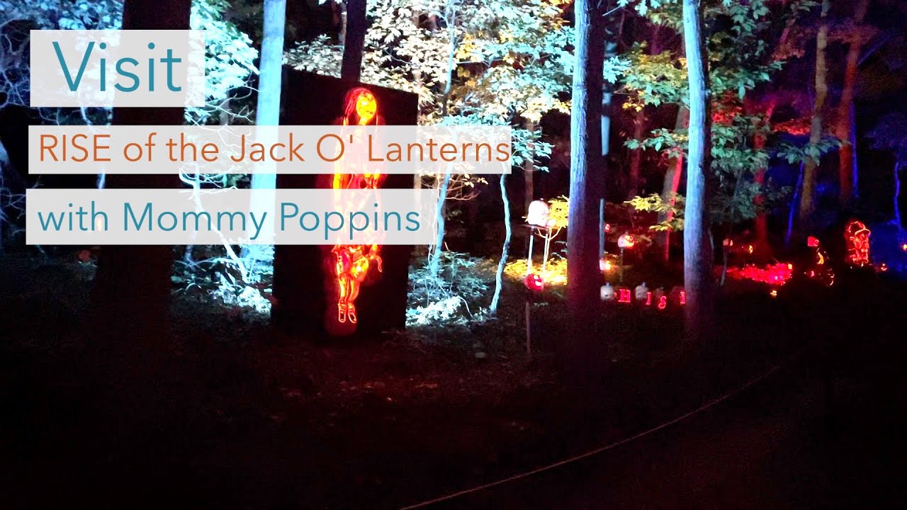 Visit RISE of the Jack O' Lanterns with Mommy Poppins YouTube