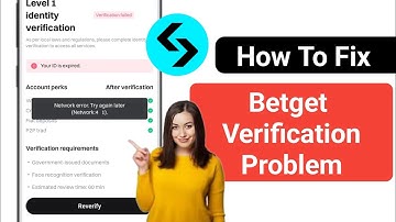How To Fix Bitget Verification Problem ।। Bitget Verification Network Connection Error