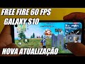 FREE FIRE NO ULTRA FPS GALAXY S10