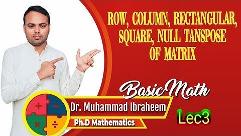 Type of Matrix,  Exercise 1.2  9th Class Math, Lec3