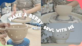 How I make my ceramic 'Berry Bowl' | The entire pottery process | throwing on a pottery wheel｜陶瓷洗水果碗