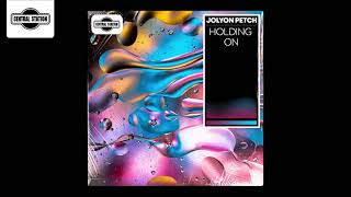 Jolyon Petch - Holding On